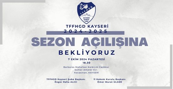  2024-2025 Futbol Sezonu Açılışı